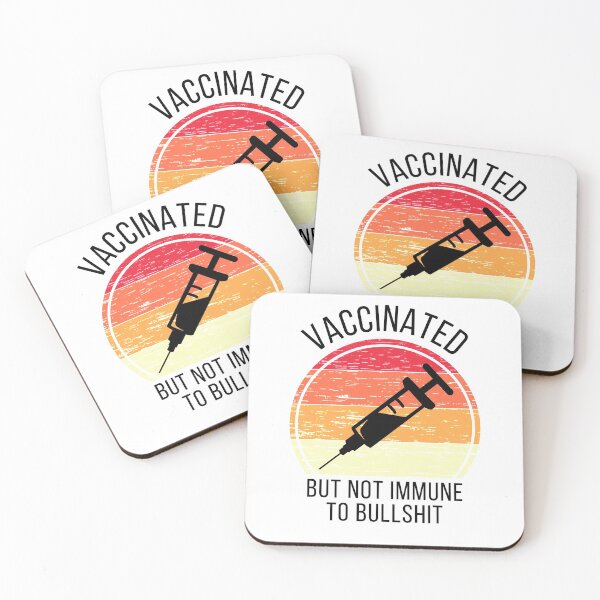 Item preview, Vaccinated But Not Immune To Bullshit designed and sold by IntegrityDesign.
