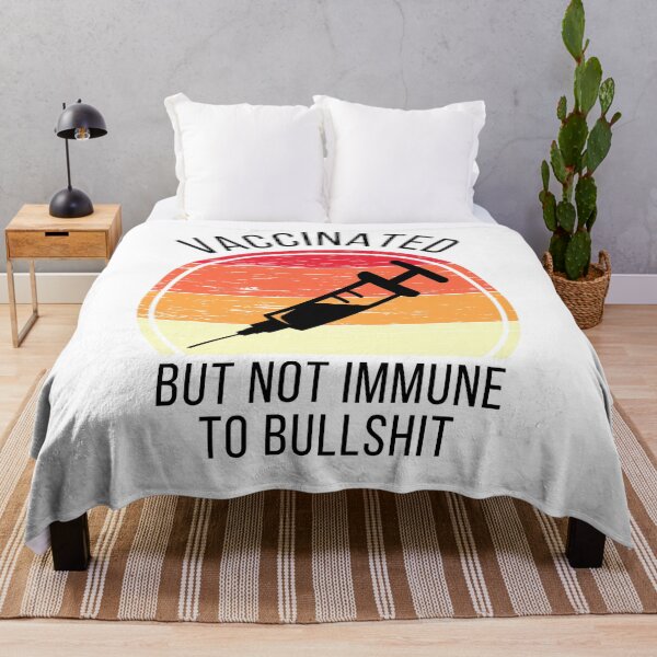 Item preview, Vaccinated But Not Immune To Bullshit designed and sold by IntegrityDesign.