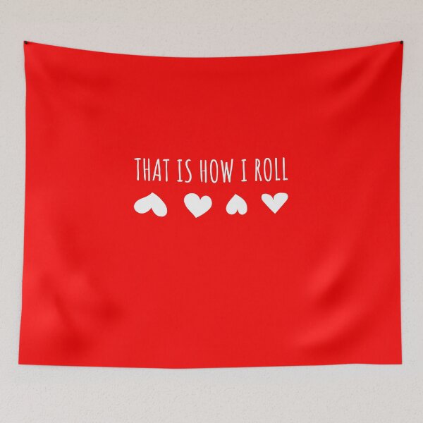 Item preview, That is how I Roll Heart - Funny Valentines day gift designed and sold by IZIStore.