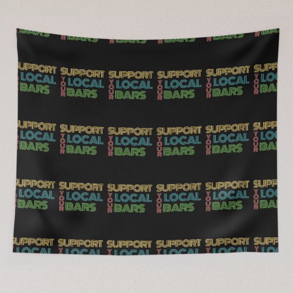 Item preview, Support your local bars designed and sold by trialsanderrors.