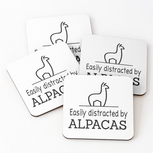 Item preview, Easily distracted by Alpacas     designed and sold by JustGift.