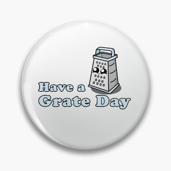 Item preview, Cute Cartoon Grater | Have a Grate Day designed and sold by cookingwithten.