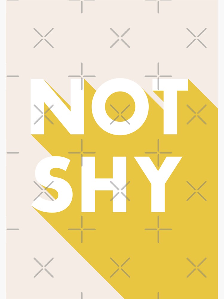 not-shy-sticker-by-ellinorprints-redbubble