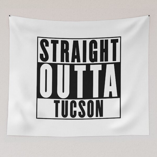 Item preview, Straight Outta Tucson designed and sold by RandomStuffShop.
