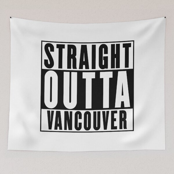 Item preview, Straight Outta Vancouver designed and sold by RandomStuffShop.