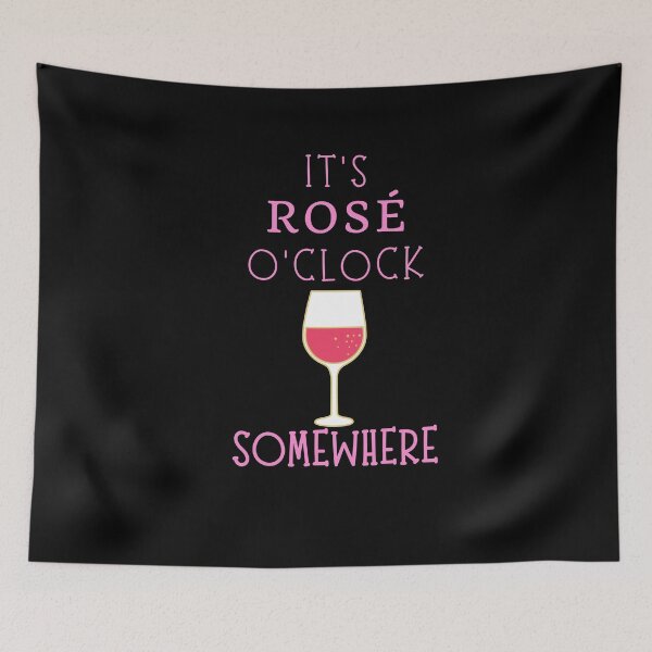 Item preview, It's Rose O'Clock Somewhere designed and sold by SunfullyYours.