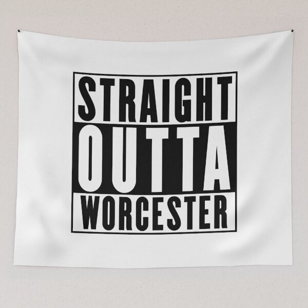 Item preview, Straight Outta Worcester designed and sold by RandomStuffShop.