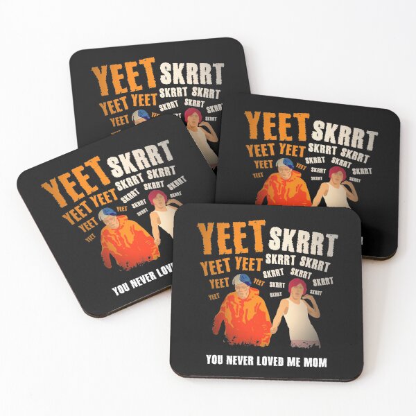 Item preview, Yeet Skrrt You Never Loved Me Mom Funny Meme designed and sold by sillyquestions.