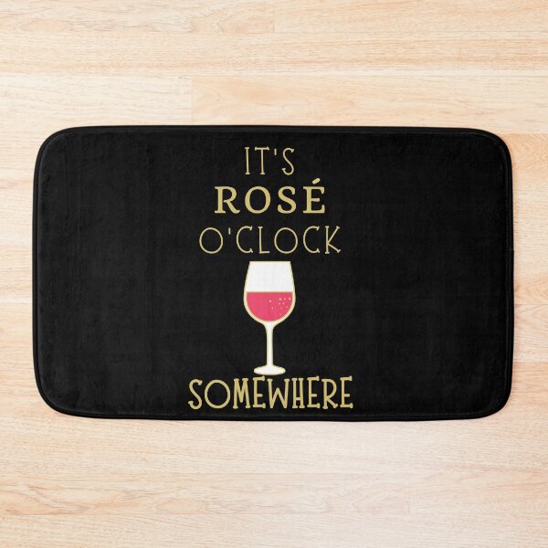 Item preview, It's Rose O'Clock Somewhere designed and sold by SunfullyYours.