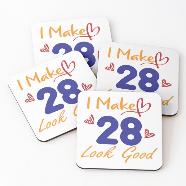 Item preview, I Make 28 Look Good! designed and sold by Cineraim Shop.