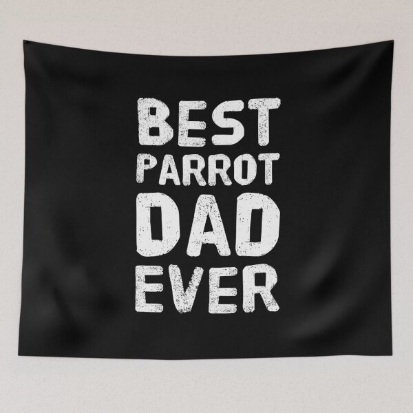 Item preview, Best Parrot Dad Ever - Gift designed and sold by ArqDezines.