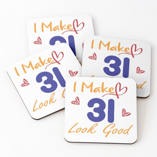 Item preview, I Make 31 Look Good! designed and sold by Cineraim Shop.