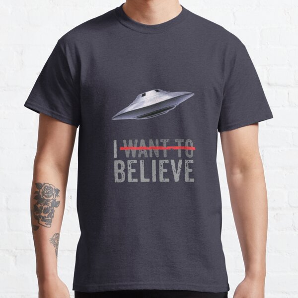 I Want to Believe - UFO version Classic T-Shirt