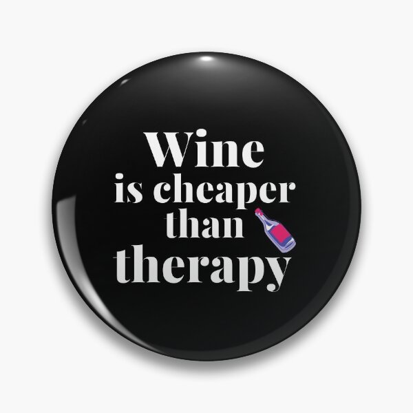 Artikelvorschau, Wein ist billiger als Therapie entworfen und verkauft von Gerhanj.