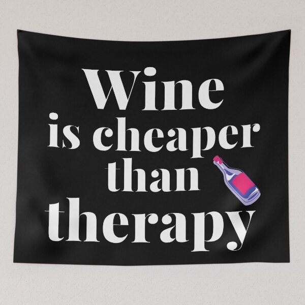 Item preview, Wine is cheaper than therapy designed and sold by Gerhanj.