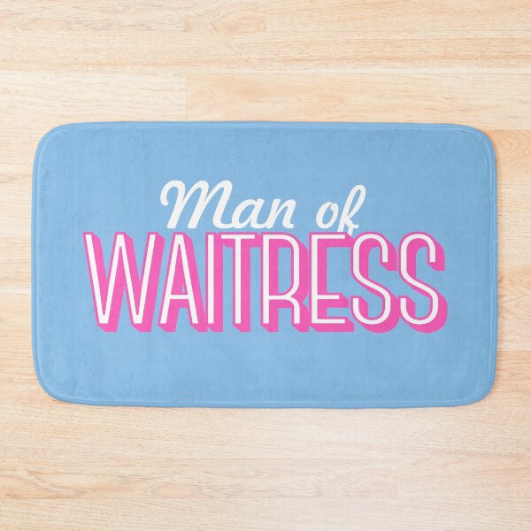Item preview, Man of Waitress designed and sold by nish3300.
