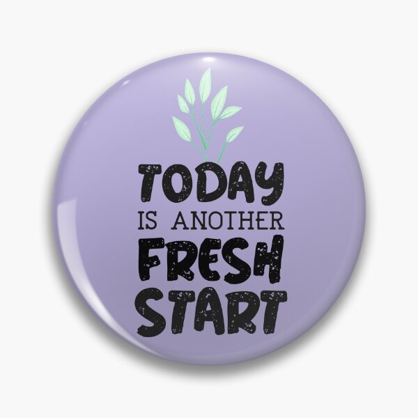Item preview, Today is another fresh start designed and sold by ForStrong.