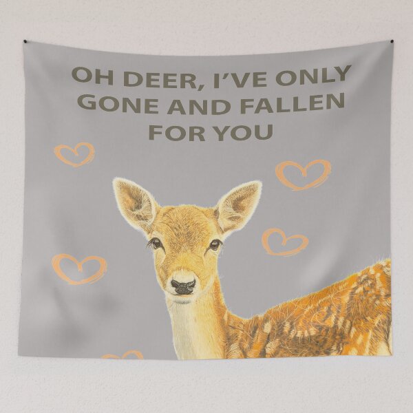 Item preview, OH DEER I'VE ONLY GONE AND FALLEN FOR YOU designed and sold by IslesArt.