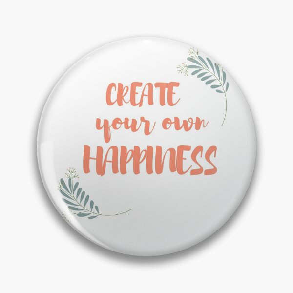 Item preview, Create your own happiness  designed and sold by Urbanmedic.