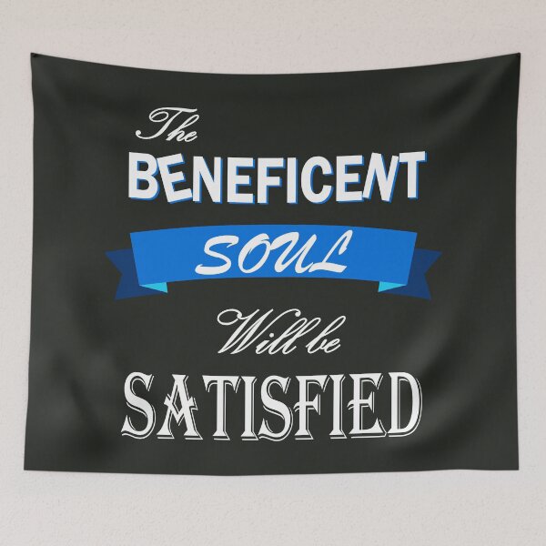 Item preview, Christian scripture bible message The Beneficent Soul Will be Satisfied Proverbs 11:25 designed and sold by LYSandCo.