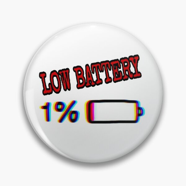 Item preview, Low Battery designed and sold by ZaydounStark.