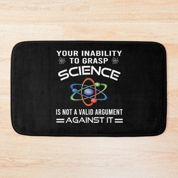 Item preview, Your Inability To Grasp Science Is Not A Valid Argument Against It designed and sold by osamamohamad.