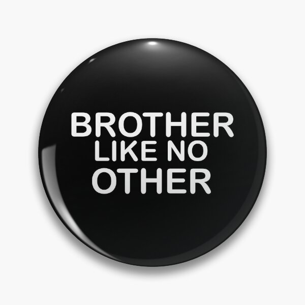 Item preview, Brother like no other designed and sold by Dinashop.