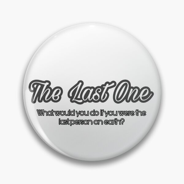Item preview, The Last One designed and sold by eamorin.