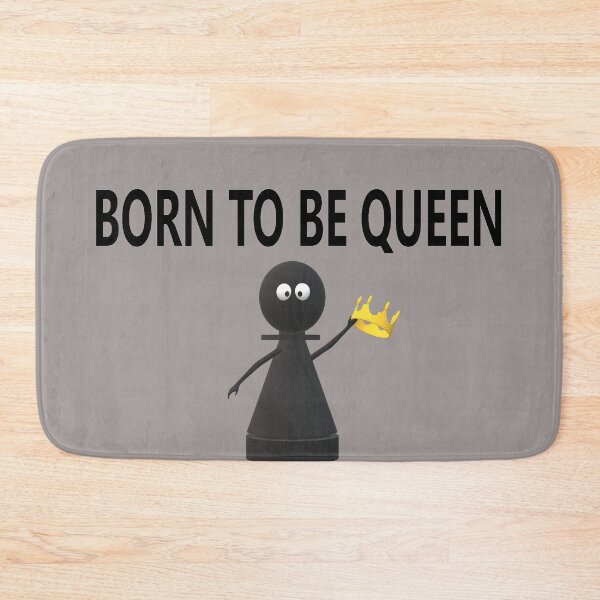 Item preview, CHESS BORN TO BE QUEEN designed and sold by onemoormove.