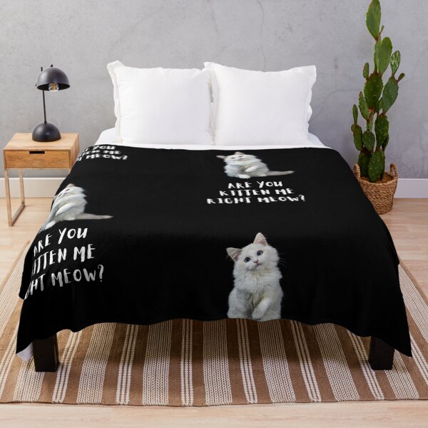 Item preview, Are you kitten me right meow? designed and sold by Urbanmedic.