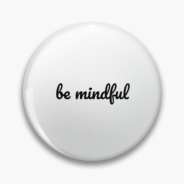 Item preview, Be Mindful designed and sold by Inspirationmotivation.