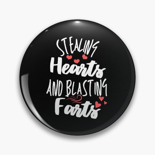 Item preview, Stealing Hearts And Blasting Farts designed and sold by Sutra-Lotus-Co.