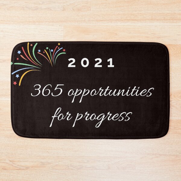Item preview, 2021, 365 opportunities for progress designed and sold by Felicity-K.