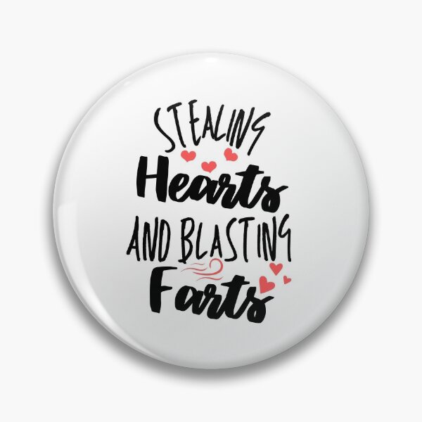 Item preview, Stealing Hearts And Blasting Farts designed and sold by Sutra-Lotus-Co.