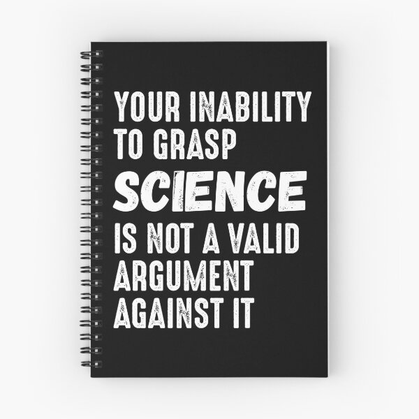 Item preview, Your Inability To Grasp Science Is Not An Argument Against It designed and sold by RandomStuffShop.