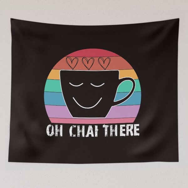 Item preview, Oh Chai There- funny tea rainbow designed and sold by Timeforplay.