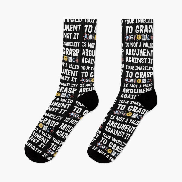 Item preview, Your Inability To Grasp Science Is Not An Argument Against It designed and sold by RandomStuffShop.