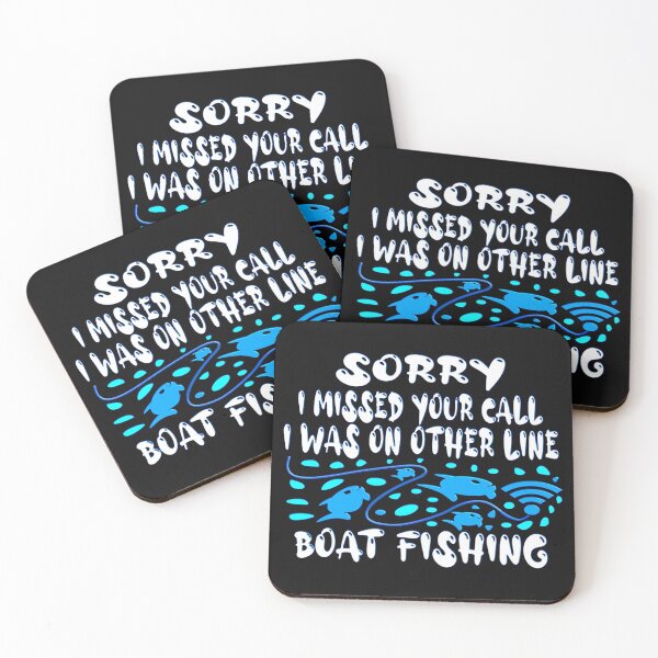 Item preview, Sorry I Missed Your Call I Was On Other Line Boat Fishing - For Fishing Lovers. designed and sold by Ralek.