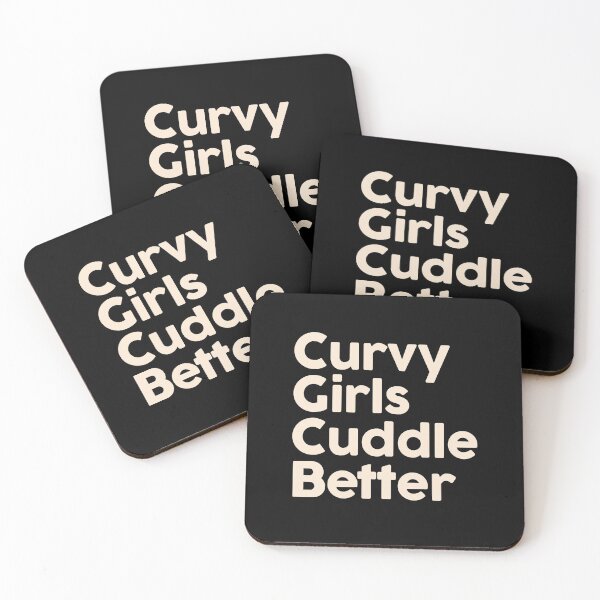 Item preview, Curvy Girls Cuddle Better  designed and sold by FriendsList.