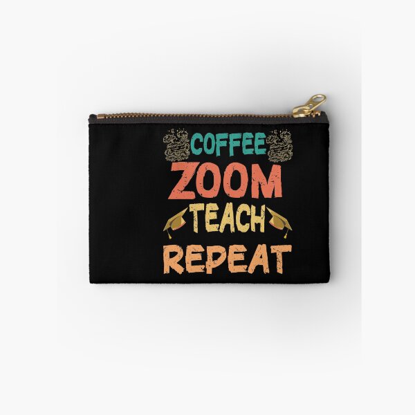 Item preview, Coffee Zoom Teach Repeat, funny sayings designed and sold by LANANIL.