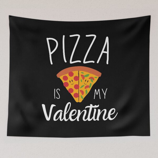 Item preview, Pizza Is My Valentine Food Lover Single GIft  designed and sold by Sutra-Lotus-Co.