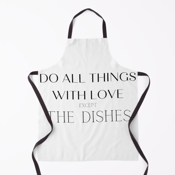 Item preview, Do all things with love except the dishes designed and sold by ATB20.