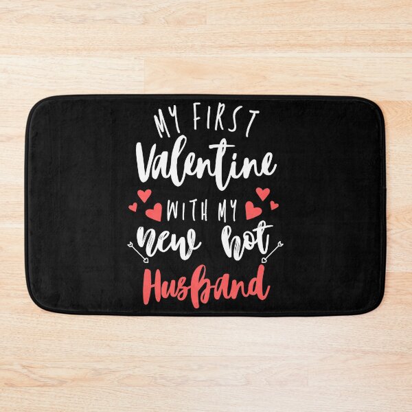 Item preview, My First Valentine With My New Hot Husband designed and sold by Sutra-Lotus-Co.