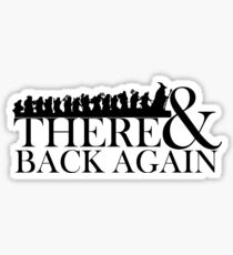 There & Back Again Sticker