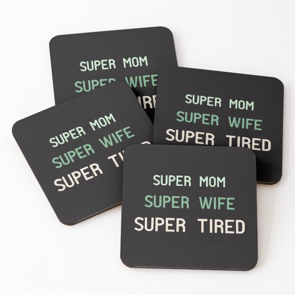Item preview, Super mom super wife super tired designed and sold by manardesign.