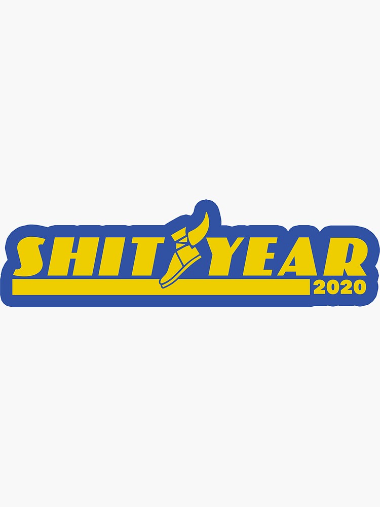 Shit Year 2020 Logo Parody by YabYumShop