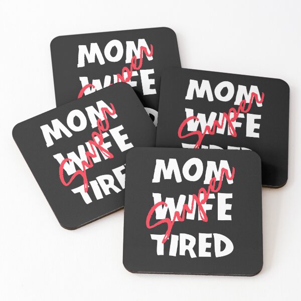 Item preview, Super mom super wife super tired designed and sold by manardesign.