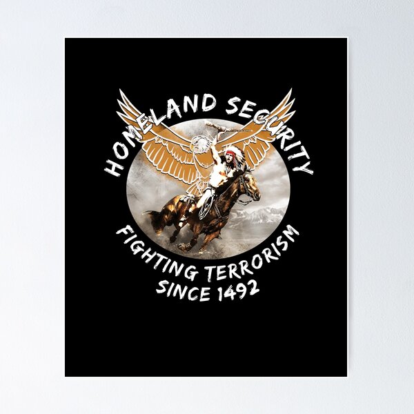 Item preview, Native Americans | Indian on horse | Homeland Security designed and sold by shirt-planet.
