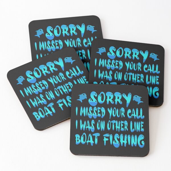 Item preview,  Sorry I Missed Your Call I Was On Other Line Boat Fishing - For Fishing Lovers. designed and sold by Ralek.