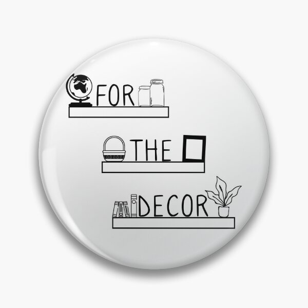 Item preview, Copy of For the Decor Funny Interior Design Gifts designed and sold by ShirtsandStuffs.